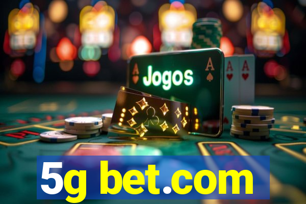 5g bet.com
